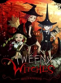 Tweeny Witches Poster