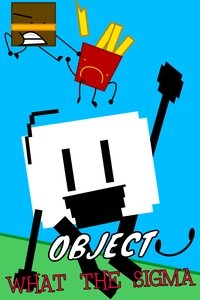 Object What The Sigma Season 1 Poster