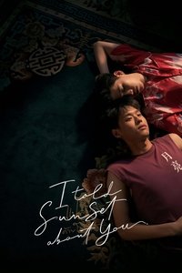 I Told Sunset About You Poster