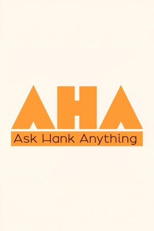 Ask Hank Anything