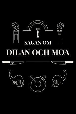 Sagan om Dilan och Moa