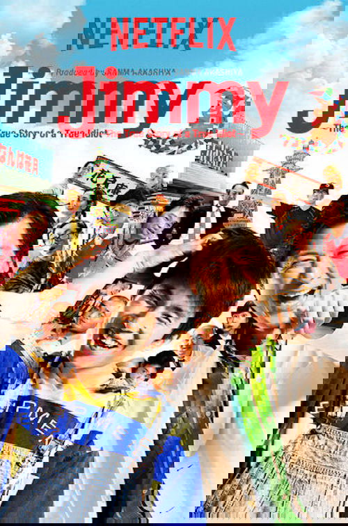 Jimmy: The True Story of a True Idiot