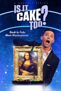 Is It Cake, Too? Poster