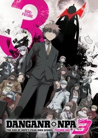 Danganronpa 3: The End of Hope's Peak High School Side- Future Poster