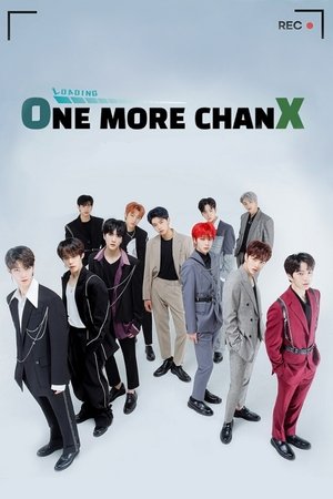 Loading One More Chanx