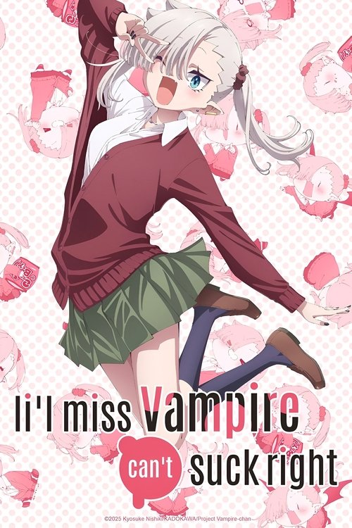 Li'l Miss Vampire Can't Suck Right