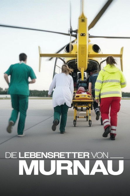 Die Lebensretter von Murnau